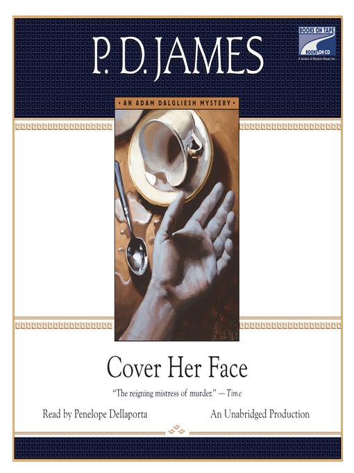 Title details for Cover Her Face by P. D. James - Available